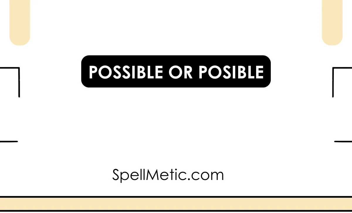 Posible or Possible
