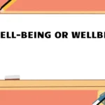 Well-Being or Wellbeing
