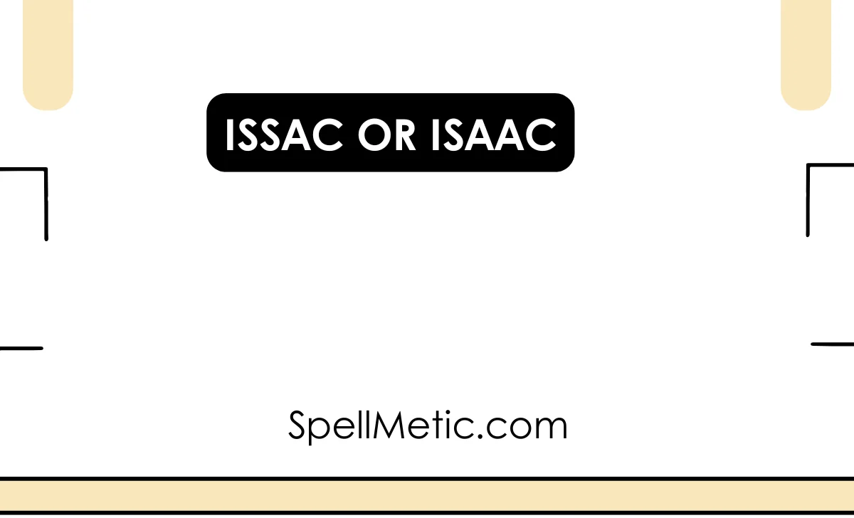 issac or isaac